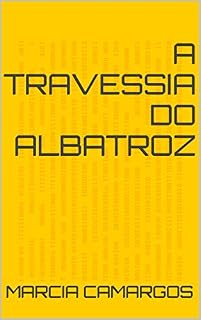 Livro A Travessia do Albatroz