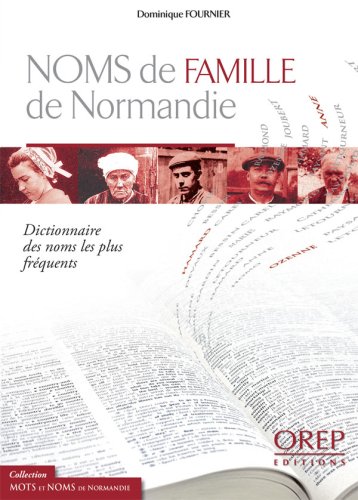 Dictionnaire des noms de famille les plus fréquents de Normandie