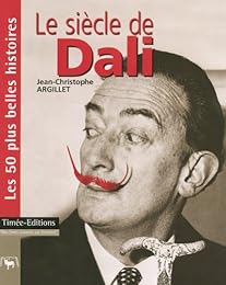 Le  siècle de Dali