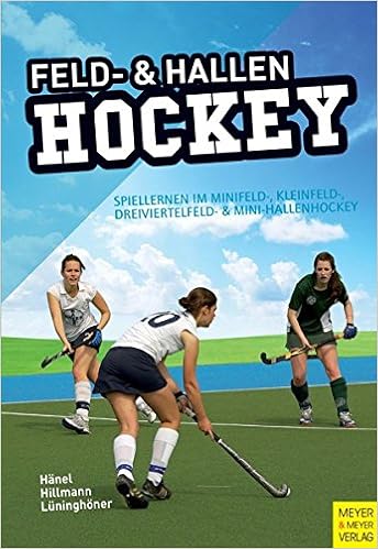 Feld Und Hallenhockey Spiellernen Im Minifeld Kleinfeld Dreiviertelfeld Und Mini Hallenhockey Amazon De Rudiger Hanel Wolfgang Hillmann Jens Luninghoner Bucher