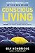 Conscious Living: Finding Joy in the Real World