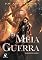 Livro Meia Guerra (Mar despedaçado Livro 3)
