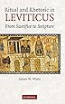 Ritual and Rhetoric in Leviticus: From Sacrifice to Scripture