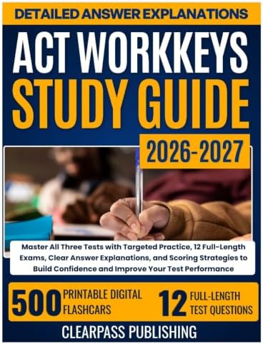 WorkKeys Secrets Study Guide - Exam Review and Practice Test for