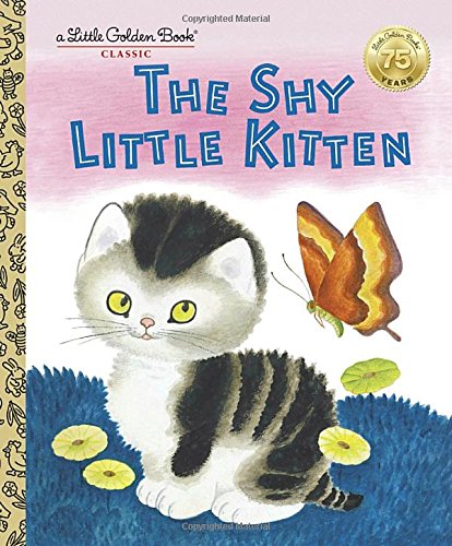 The Shy Little Kitten (Little Golden Books)