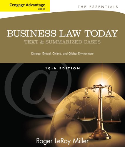 Download Cengage Advantage Books: Business Law Today, The Essentials: Text and Summarized Cases Download Cengage Advantage Books: Business Law Today, The Essentials: Text and Summarized Cases