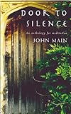 Door to Silence: An Anthology for Meditation