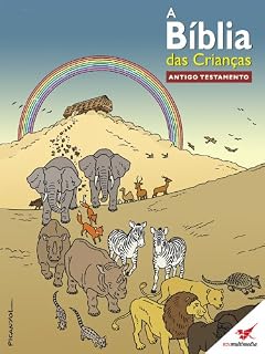 Livro A Bíblia das Crianças - Quadrinhos Antigo Testamento