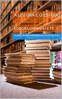 Livro A LEITURA E O ESTUDO : EDITORA CAMINHO E FÉ