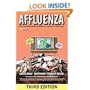 Affluenza: How Overconsumption Is Killing Us_and How to Fight Back