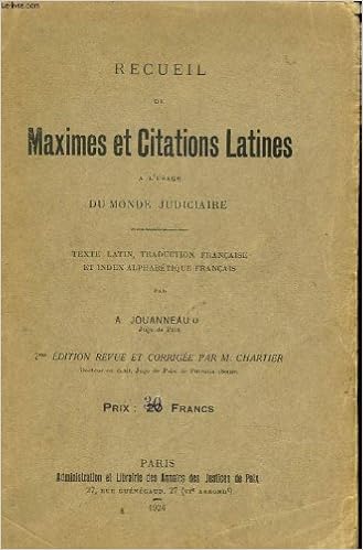 Amazon Fr Recueil De Maximes Et Citations Latines A L Usage Du Monde Judiciaire Texte Latin Traduction Francaise Et Index Alphabetique Francais Livres