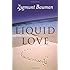 Liquid Love: On the Frailty of Human Bonds