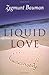 Liquid Love: On the Frailty of Human Bonds