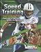 Speed Training for Teen Athletes: Exercises to Take Your Game to the Next Level (Sports Training Zon by Shane Frederick, Thomas Inkrott