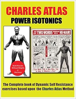 Power Isotonics Bodybuilding Course Amazon Co Uk Atlas Charles 9781927558539 Books