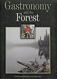 Hardcover Gastronomy and the Forest Book