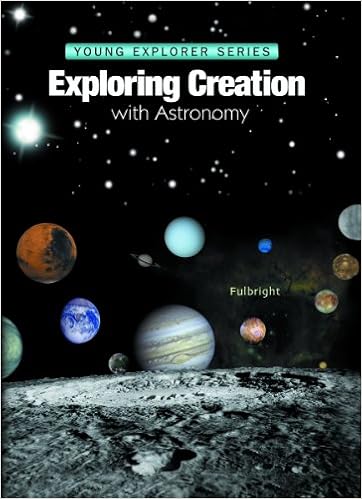 Exploring Creation With Astronomy Young Explorer Series Young Explorer Apologia Educational Ministries Jeannie K Fulbright 9781932012484 Amazon Com Books