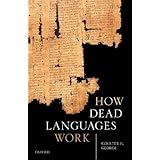 How Dead Languages Work