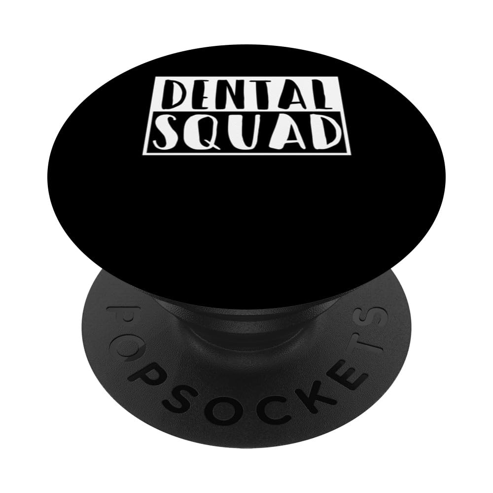 Dental Squad Smile Dental Specialist Orthodontist Dentist PopSockets Swappable PopGrip