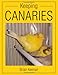 Keeping Canaries by 