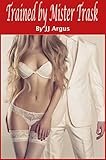 Trained by Mister Trask (Owned by Mister Trask Book 2)