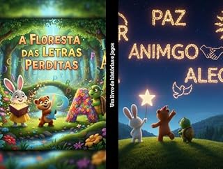 Livro A Floresta das Letras Perdidas: Uma história encantadora que ensina brincando — com caça-palavras, labirinto e jogo dos 7 erros!
