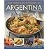 The Food and Cooking Of Argentina: 65 Traditional Recipes from the Heart of South America
