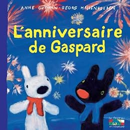 L' anniversaire de Gaspard