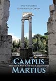 Campus Martius: The Field of Mars in the Life of Ancient Rome by Paul W. Jacobs  II, Diane Atnally Conlin