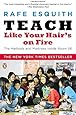 Teach Like Your Hair's on Fire: The Methods and Madness Inside Room 56