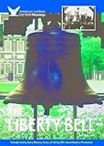 Front cover for the book The Liberty Bell (American Symbols & Their Meanings) by Hal Marcovitz