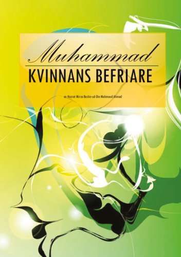 Muhammad - kvinnans befriare (Swedish/Svenska) (Swedish Edition)