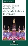 Introducción a la Escuela Austriaca de Economía (Biblioteca Austriaca) (Spanish Edition)