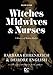 Witches, Midwives, and Nurses: A History of Women Healers (Contemporary Classics) by Barbara Ehrenreich, Deirdre English
