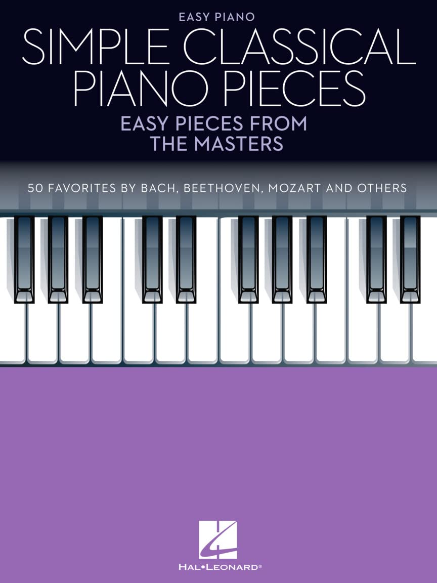 Simple Classical Piano Pieces: Easy Pieces from the Masters
