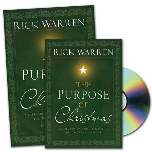 The Purpose of Christmas DVD Study Curriculum Kit: A Three-Session, Video-Based Study for Groups or Families by Warren, Rick (2008) Hardcover by (Hardcover)