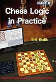 Chess Logic in Practice by Erik Kislik