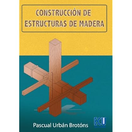 Construcción de estructuras de madera Construcción de estructuras de madera