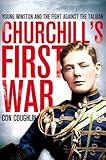 Front cover for the book Churchill's First War by Con Coughlin