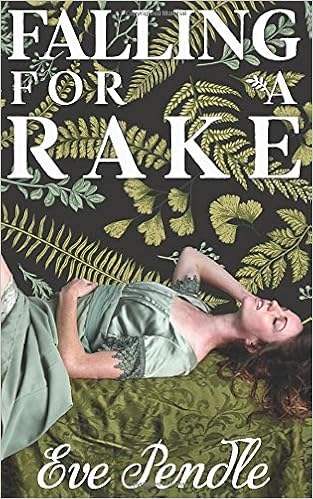 Falling For A Rake Fallen Pendle Eve 9781072160687 Amazon Com Books Falling For A Rake Fallen Pendle Eve 9781072160687 Amazon Com Books