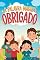 Livro A PALAVRAGEM MÁGICA: OBRIGADO: A PALAVRAGEM MÁGICA: OBRIGADO #1 (Aprender sobre a bondade)