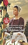 The Christmas Quilt and An Amish Match: The Christmas Quilt\An Amish Match (Brides of Amish Country) by Patricia Davids, Jo Ann Brown
