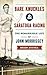Bare Knuckles & Saratoga Racing: The Remarkable Life of John Morrissey