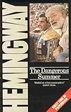Front cover for the book The Dangerous Summer by Ernest Hemingway