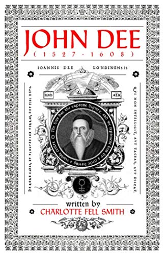 John Dee (1527 - 1608)