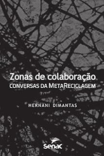 Livro Zonas de colaboração: Conversas da MetaReciclagem