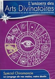 L'univers Des Arts Divinatoires N° 28 : Spécial Chiromancie - Le Langage De Vos Mains, Votre Destin