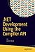 .NET Development Using the Compiler API