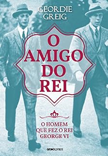 Livro O amigo do rei (Coleção Globo Livros História)