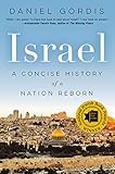 Israel: A Concise History of a Nation Reborn